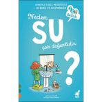 Neden Su Çok Değerlidir? / 1 2 3 Başla Serisi - Anne Olliver