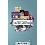 Nedenleri ve Niçinleriyle Yeni Dini Hareketler - Faruk Sancar