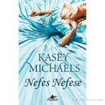 NEFES NEFESE - KASEY MICHAELS