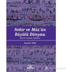 NEHIR VE MÜZÜN BÜYÜLÜ DÜNYASI MÜZIK TEMALI ÖYKÜLER - AYSUN UZAL