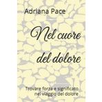 Nel cuore del dolore: Trovare forza e significato nel viaggio del dolore
