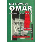 Nel nome di Omar. Rivoluzione, clero e potere in Iran (Odoya library)