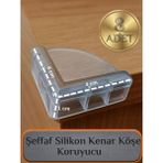 Neler Geldi Neler 8 Adet Silikon Bebek Çocuk Yaşlı Köşe Koruması Cam Masa Mermer Sehpa Mobilya Şeffaf Kenar Koruyucu
