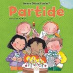 Nelere Dikkat Edelim? - Partide - Rosa Maria Curto Arianna Candell