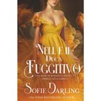 Nell e il Duca Fuggitivo: Una Serie di Romance Regency (Ombre e Seta: Libro 7)