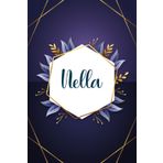 Nella: Taccuino personalizzato con il nome Nella | Regalo di compleanno per moglie, mamma, sorella, figlia ... | Foglie blu | 110 pagine a righe, Piccolo formato 6x9 pollici (15,24 x 22,86 cm)