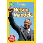 Nelson Mandela (National Geographic Kids Readers, Level 3)