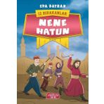 Nene Hatun İz Bırakanlar - Eda Bayrak