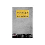 Neo-Epik Şiir - Hakan Arslanbenzer