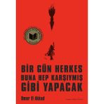 Nepal Kitap Bir Gün Herkes Buna Hep Karşıymış Gibi Yapacak