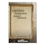 Nerden Başlasam Nasıl Yazsam - Ayberk Yıldız