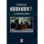 Nereden Nereye? - Ak Parti'nin İktidar Serüveni