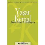 Neredesin Arkadaşım - Yaşar Kemal