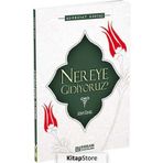Nereye Gidiyoruz - Adem Saraç