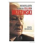Nergiz Yayınları - Rockefellerin Küresel Celladı Brzezinski
