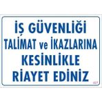 Nerm Iş Güvenliği Talimat Uyarı Levhası 25X35 KOD:427 - Tek Ebat - 1 Adet