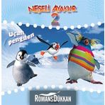 NEŞELİ AYAKLAR 2 UÇAN PENGUEN - ZEYNEP KUMRULUOĞLU