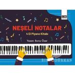 Neşeli Notalar - 4 El Piyano Kitabı / Burcu Özer