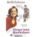NEŞE`NİN ŞARKILARI - REFIK ERDURAN