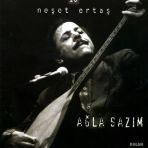 Neşet Ertaş - Ağla Sazım(10) /cd