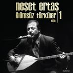 Neşet Ertaş - Ölümsüz Türküler 1998 - 1 (plak)