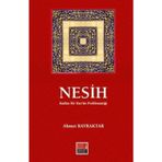 Nesih; Kadim Bir Kur'an Problematiği