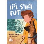 Nesil Çocuk Yayınları Yusuf Yıldız'ın İpi Sıkı Tut Masal & Öykü Kitabı 128 Sayfa Türkçe 2025 Yayın Tarihli