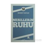 NESILLERIN RUHU - MEHMET KAPLAN