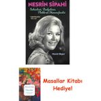 Nesrin Sipahi: Sahnelerin, Radyoların, Plakların Hanımefendisi + Masallar Kitabı - Hayır