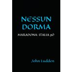 NESSUN DORMA: MARADONA: ITALIA 90