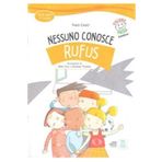 NESSUNO CONOSCE RUFUS + CD (İTALYANCA OKUMA KITABI) 6-8 YAŞ LIVELLO 2 - FABIO CASATI