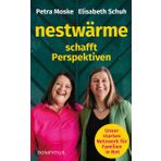 Nestwärme schafft Perspektiven: Unser starkes Netzwerk für Familien in Not
