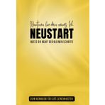 Neustart: Dein Workbook für gute Gewohnheiten – Routinen für dein neues Ich – Nutze die Kraft der kleinen Schritte