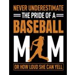 Never Underestimate The Pride Of A Baseball M M Or How Loud She Can Yell: Daily Planner Notepad with 100 Undated Tear For Baseball Lovers