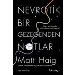 Nevrotik Bir Gezegenden Notlar - Matt Haig