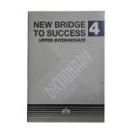 New Bridge To Success For Grade 4 Upper-Intermediate (Dictionary) (İkinci El)