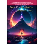 New Era Revelation: Esoteric Exodus: A Soul's Journey from Bondage to Liberation