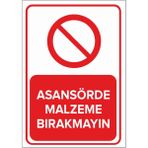 New Jargon Asansörde Malzeme Bırakmayın Levhası - Sac Malzeme 25X35 cm - 25 x 35 cm
