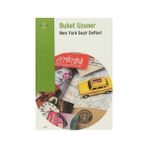 NEW YORK SEYIR DEFTERI - BUKET UZUNER