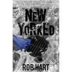 New Yorked (Ash McKenna) by Rob Hart (2015-06-09)