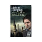 NEW YORK'TA BEŞ MINARE - GENEL