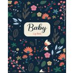 Newborn Baby Log Book: Log Tracker Journal Book, Infant Daily Schedule, Feeding Food Sleep Naps Activity Diaper Change Monitor Notes For Babies -120 pages