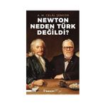 Newton Neden Türk Değildi? A. M. Celal Şengör