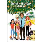 Neydik N'olduk Ailesi - Neslihan Acu