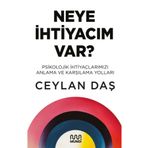 Neye İhtiyacım Var? - Ceylan Daş