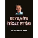 Neye, Niye İtiraz Ettim Elips Kitap