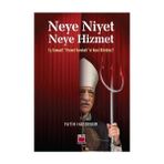 Neye Niyet Neye Hizmet - Fatih Hasdemir