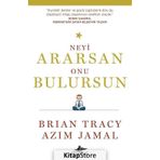Neyi Ararsan Onu Bulursun - Brian Tracy