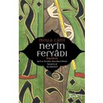 NEYIN FERYADI NAY NÂME - MOLLA CAMI