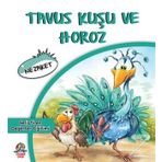 Nezaket Tavus Kuşu ve Horoz - Cihan Bahadır Gürelik